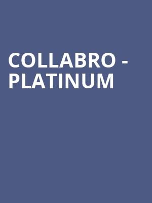 Collabro - Platinum at Royal Albert Hall